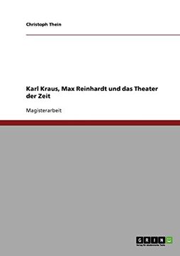 portada Karl Kraus, Max Reinhardt und das Theater der Zeit (German Edition)