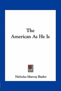 portada the american as he is (en Inglés)