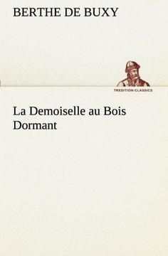 portada La Demoiselle au Bois Dormant (TREDITION CLASSICS) (French Edition)