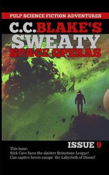 portada C. C. Blake's Sweaty Space Operas, Issue 9 (en Inglés)