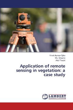 portada Application of Remote Sensing in Vegetation: A Case Study