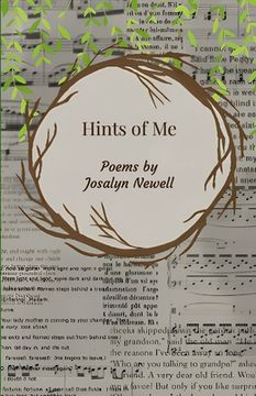 portada Hints of Me: Poems by Josalyn Newell (en Inglés)