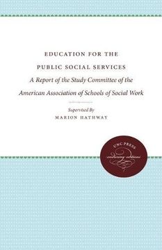 portada Education for the Public Social Services: A Report of the Study Committee of the American Association of Schools of Social Work