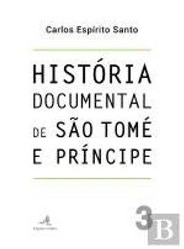 portada 3. Historia Documental de sao Tome e Principe (en Portugués)