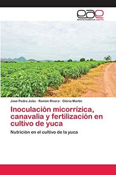 portada Inoculación Micorrízica, Canavalia y Fertilización en Cultivo de Yuca