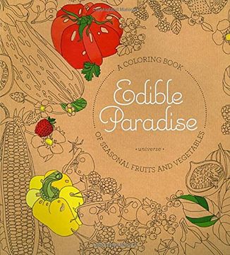 portada Edible Paradise: A Coloring Book of Seasonal Fruits and Vegetables (en Inglés)