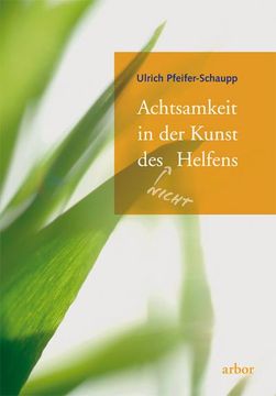 portada Achtsamkeit in der Kunst des (Nicht) Helfens (in German)