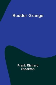 portada Rudder Grange (en Inglés)