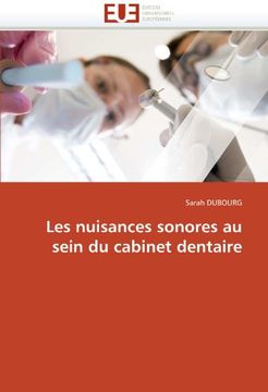 portada Les Nuisances Sonores Au Sein Du Cabinet Dentaire