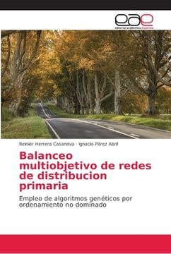 portada Balanceo Multiobjetivo de Redes de Distribucion Primaria (in Spanish)