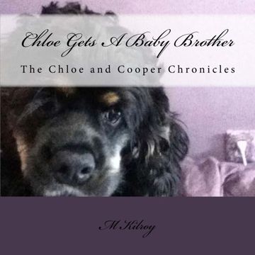 portada Chloe Gets A New Brother (The Chloe and Cooper Capers) (Volume 1)