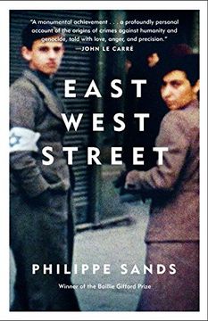 portada East West Street: On the Origins of "Genocide" and "Crimes Against Humanity" (en Inglés)