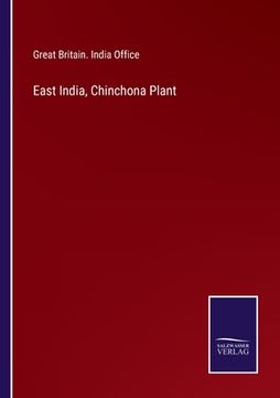 portada East India, Chinchona Plant (en Inglés)