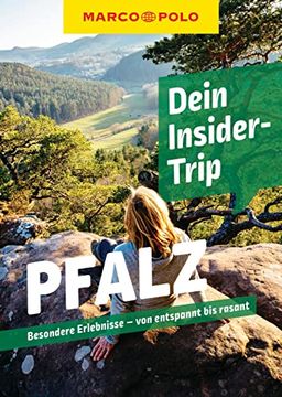 portada Marco Polo Dein Insider-Trip Pfalz: Das Beste in Deiner Region - für Jede Lust und Laune (Marco Polo Insider-Trips) (en Alemán)