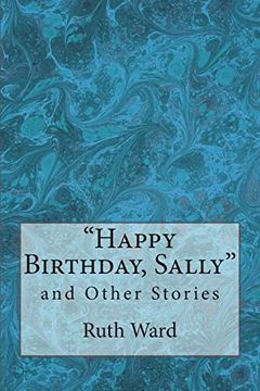 portada "Happy Birthday, Sally" and Other Stories (in English)