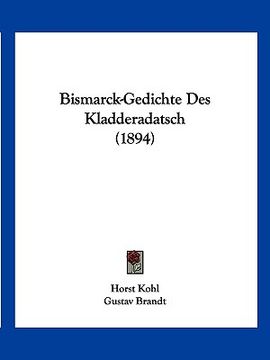 portada Bismarck-Gedichte Des Kladderadatsch (1894) (in German)