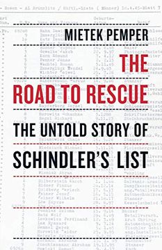 portada The Road to Rescue: The Untold Story of Schindler's List (en Inglés)