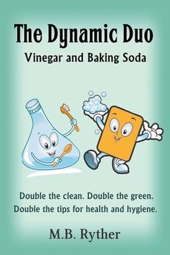 portada The Dynamic Duo: Vinegar and Baking Soda Two-Volume Set