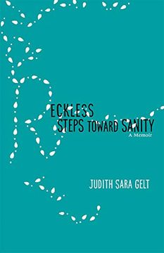 portada Reckless Steps Toward Sanity: A Memoir (in English)