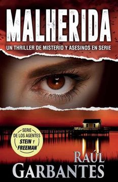 portada Malherida: Un Thriller de Misterio y Asesinos en Serie: 4 (Agentes del fbi Julia Stein y Hans Freeman) (in Spanish)