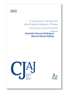 portada El Convenio Nº169 de la OIT sobbre Pueblos Indígenas y Tribales. Manual para su aplicación judicial