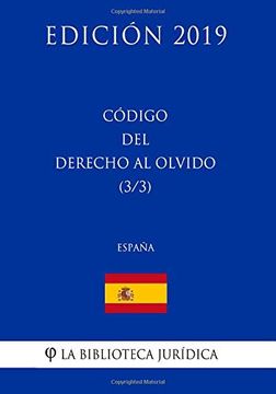 portada Código del Derecho al Olvido (3 (in Spanish)