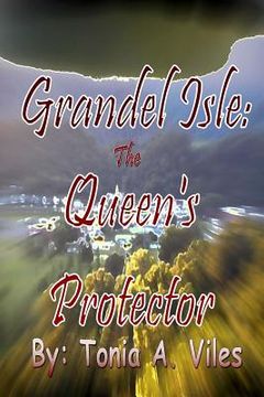 portada Grandel Isle: The Queen's Protector (en Inglés)