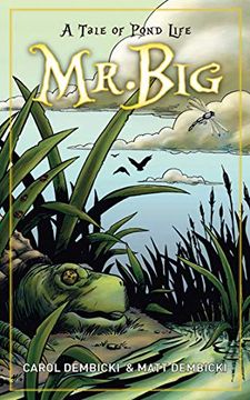 portada Mr. Big: A Tale of Pond Life (en Inglés)