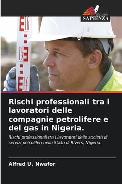 portada Rischi professionali tra i lavoratori delle compagnie petrolifere e del gas in Nigeria.