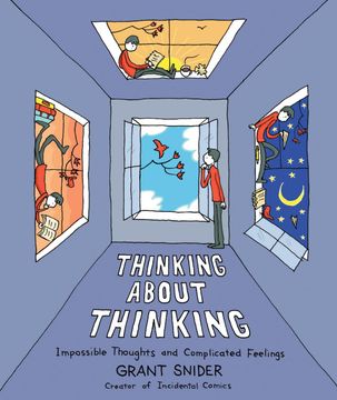 portada Thinking About Thinking: Impossible Thoughts and Complicated Feelings (en Inglés)