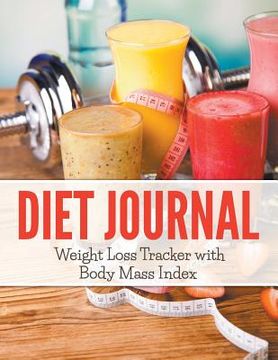 portada Diet Journal: Weight Loss Tracker with Body Mass Index (en Inglés)