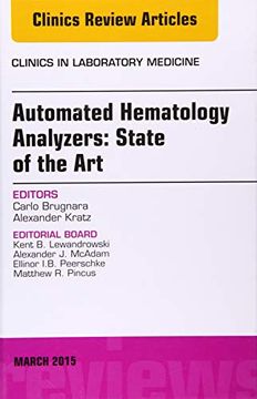 portada Automated Hematology Analyzers: State of the Art, an Issue of Clinics in Laboratory Medicine (Volume 35-1) (The Clinics: Internal Medicine, Volume 35-1)