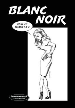 portada Blanc Noir Deja Vu (en Inglés)