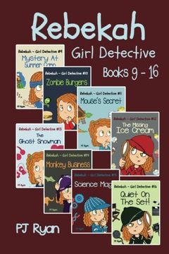 portada Rebekah - Girl Detective Books 9-16: 8 Fun Short Story Mysteries for Children Ages 9-12 (en Inglés)