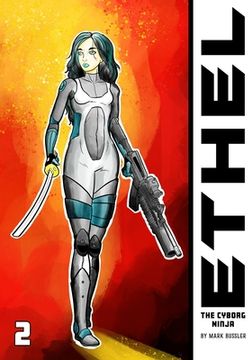 portada Ethel the Cyborg Ninja #2 (en Inglés)