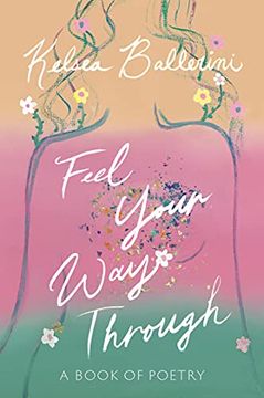 portada Feel Your way Through: A Book of Poetry (Ballantine Books) (in English)
