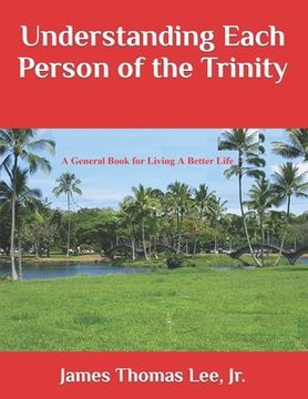 portada Understanding each Person of the Trinity (en Inglés)