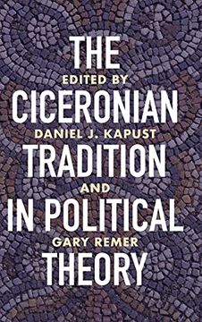 portada The Ciceronian Tradition in Political Theory (Wisconsin Studies in Classics) (en Inglés)