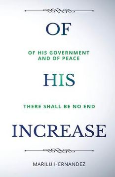 portada Of His Increase: There will be no end... (in English)