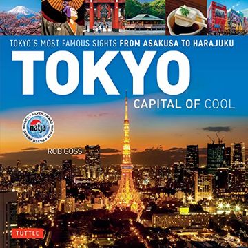 portada Tokyo - Capital of Cool: Tokyo's Most Famous Sights From Asakusa to Harajuku (in English)