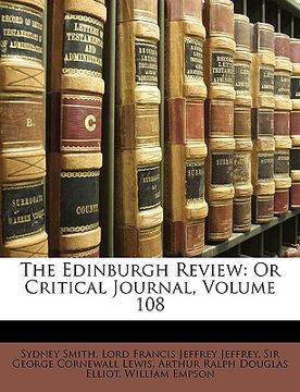 portada the edinburgh review: or critical journal, volume 108 (en Inglés)