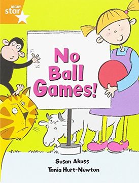 portada Rigby Star Guided: No Ball Games Orange LEvel Pupil Book (Single): Orange Year 2/P3
