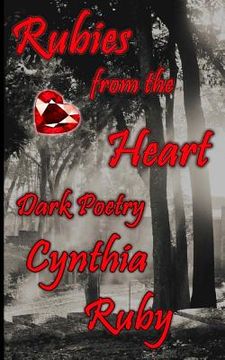 portada Rubies from the Heart: Dark Poetry (en Inglés)