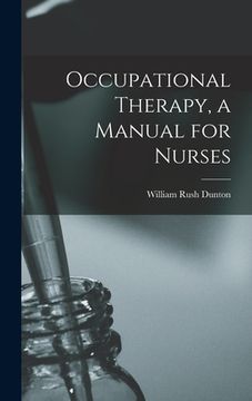 portada Occupational Therapy, a Manual for Nurses (en Inglés)