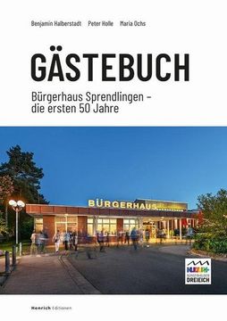 portada Gästebuch Bürgerhaus Sprendlingen: Die Ersten 50 Jahre (in German)