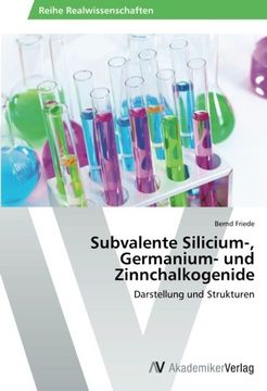 portada Subvalente Silicium-, Germanium- und Zinnchalkogenide