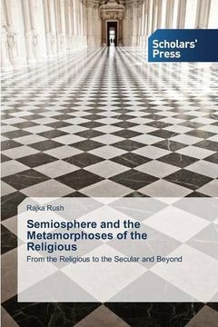 portada Semiosphere and the Metamorphoses of the Religious