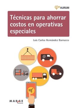 portada Técnicas para ahorrar costos en operativas especiales (in Spanish)