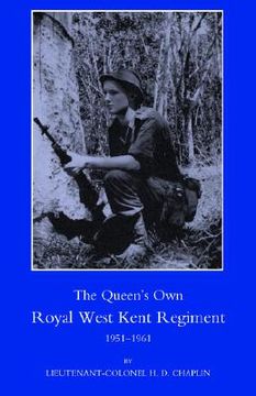 portada queen os own royal west kent regiment, 1951 - 1961 (en Inglés)