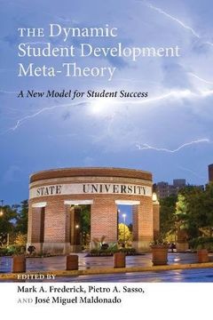 portada The Dynamic Student Development Meta-Theory: A new Model for Student Success (Adolescent Cultures, School & Society) (en Inglés)